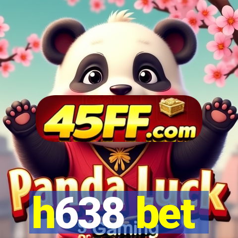 h638 bet